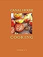 Canal House Cooking Volume No. 1: Summer