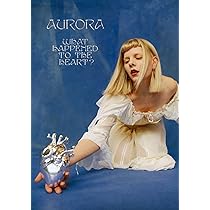 洋楽 AURORA What Happened to the Heart? What Happened To The Heart? - Japan Original: Aurora: Amazon