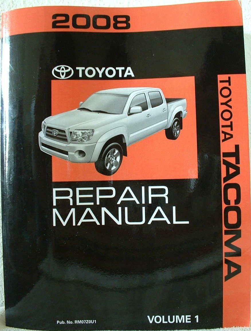 2008 Toyota Tacoma Repair Manual Volume 1 (Factory Truck Service Shop Manual)  Paperback – 2007