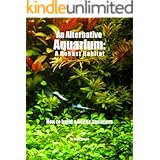 An Alternative Aquarium: A Robust Habitat