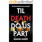 Til Death Do Us Part: A gripping psychological thriller with a killer twist