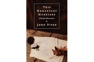 This Momentary Marriage: A Parable of Permanence