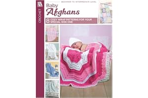Leisure Arts Crochet Baby Afghans Crochet Book – Crochet Pattern Book with Step-by-Step Instructions, Stitch Techniques, and Designs for Beginners & Experienced Crafters