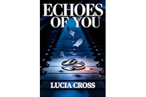 Echoes of You: A Pregnancy Secret and Marriage in Crisis Betrayal & Grovel Romance
