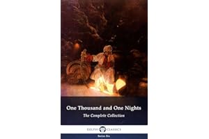 One Thousand and One Nights - Complete Arabian Nights Collection (Delphi Classics) (Series Six Book 12)