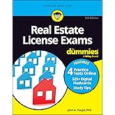 Real Estate License Exams For Dummies: Book + 4 Practice Exams + 525 Flashcards Online
