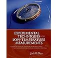 Experimental Techniques: Cryostat Design, Material Properties and Superconductor Critical-Current Testing