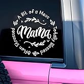 A Bit of A Mess Totally Blessed Mama Car Decal Often Stressed, Mama Quotes, Mom Life, Car Window Mirror Decal Accessories Affirmations Funny Vinyl Waterproof 8 Inches Bumper Sticker Gifts for Mom Dad