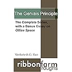 The Gervais Principle: The Complete Series, with a Bonus Essay on Office Space (Ribbonfarm Roughs Book 2)