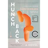 Hunchback: A Novel
