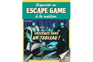 Enfermés dans un tableau !: Kit escape game enfant, jeu d'évasion, jeu d'aventure dans un tableau de Holbein