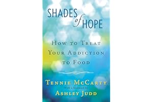 Shades of Hope: How to Treat Your Addiction to Food