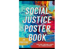 Social Justice Poster Book: Motivational Quotes To Color And Hang! Coloring/Classroom/Inspirational Wall Art/One-Sided For Ease Of Use