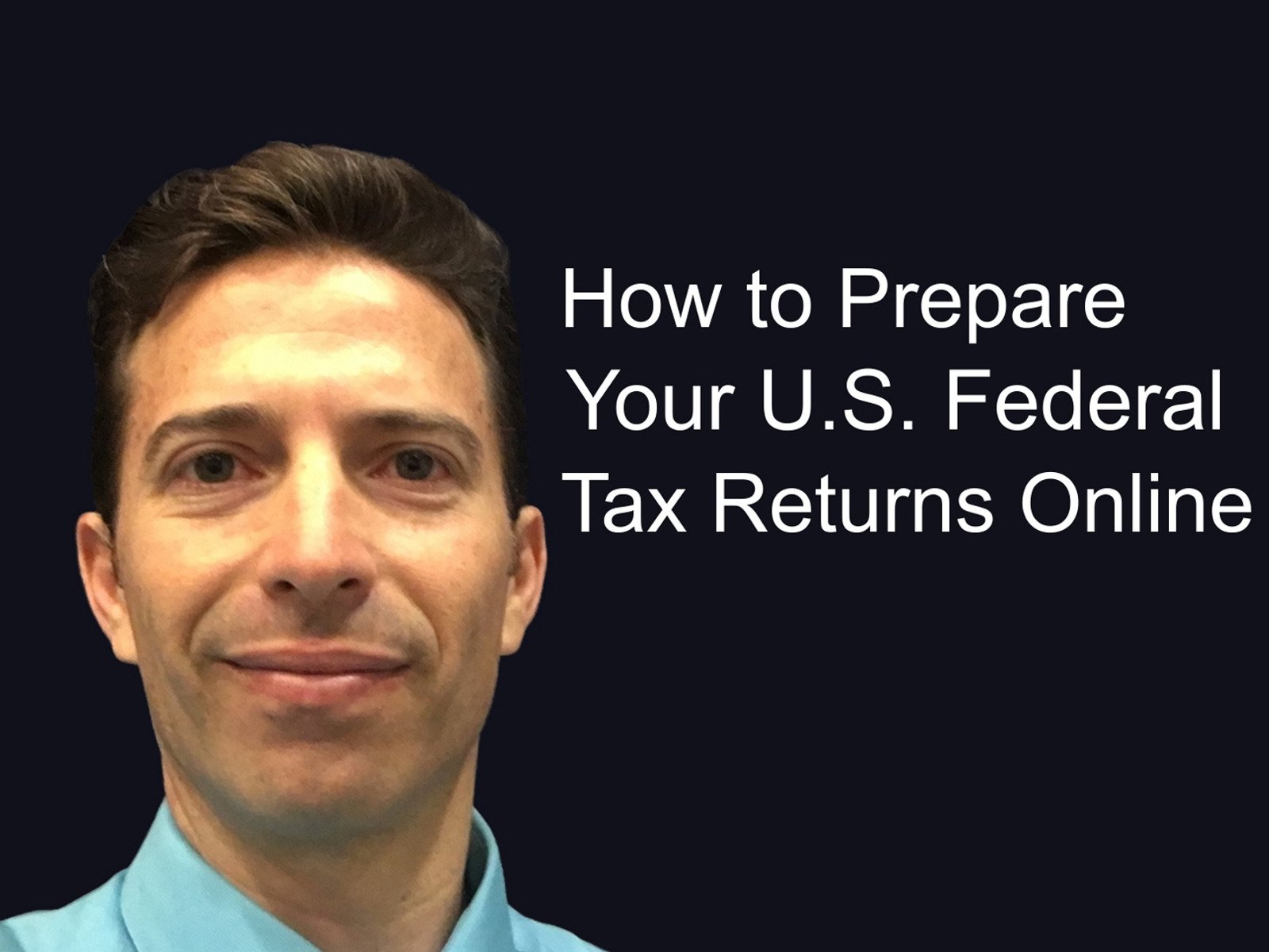 Watch How to Prepare Your U.S. Federal Tax Returns Online Prime Video