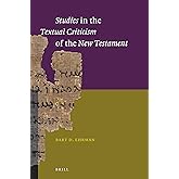 Studies in the Textual Criticism of the New Testament