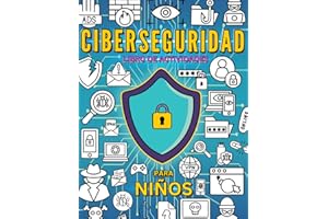 Ciberseguridad Para Niños: Aprende Acerca de Seguridad y Privacidad en línea mientras resuelves Crucigramas, Sopa de Letras, 