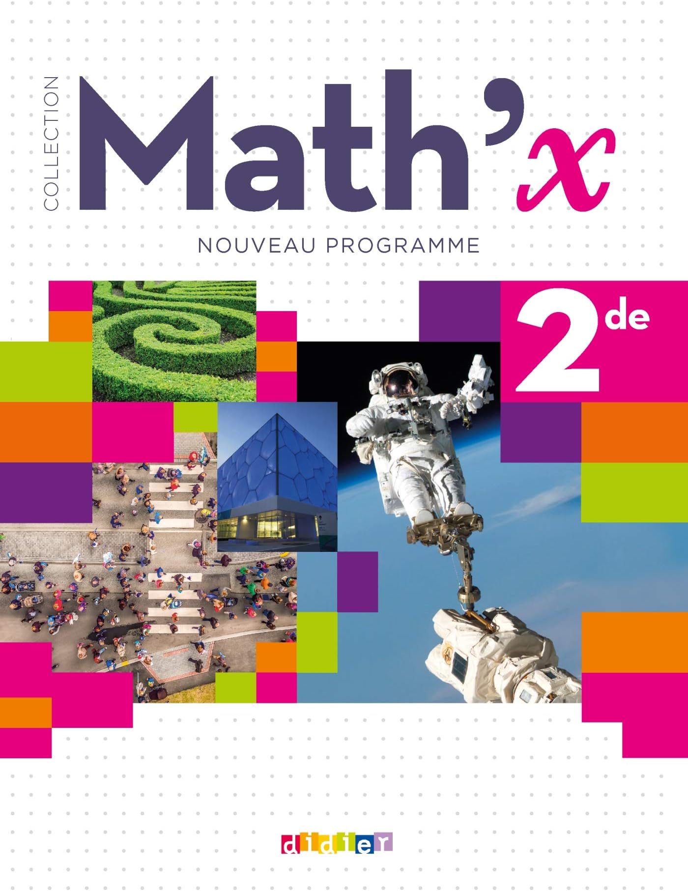 Math 'X 2de (Ed.2019) - Livre