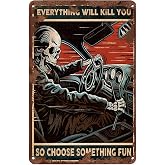Vintage Car Metal Tin Sign Retro Wall Decor – “Everything Will Kill You So Choose Something Fun” Funny Skeleton Driving Art for Garage, Man Cave, Bar, Home Office – Gift for Men, Car Lovers (Red)