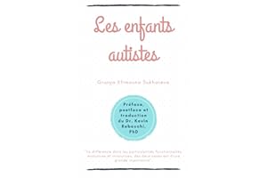 Les enfants autistes: Grunya Sukhareva (French Edition)