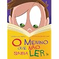 O menino que não sabia ler | Amazon.com.br