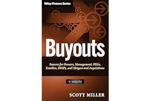 Buyouts, + Website: Success for Owners, Management, PEGs, ESOPs and Mergers and Acquisitions