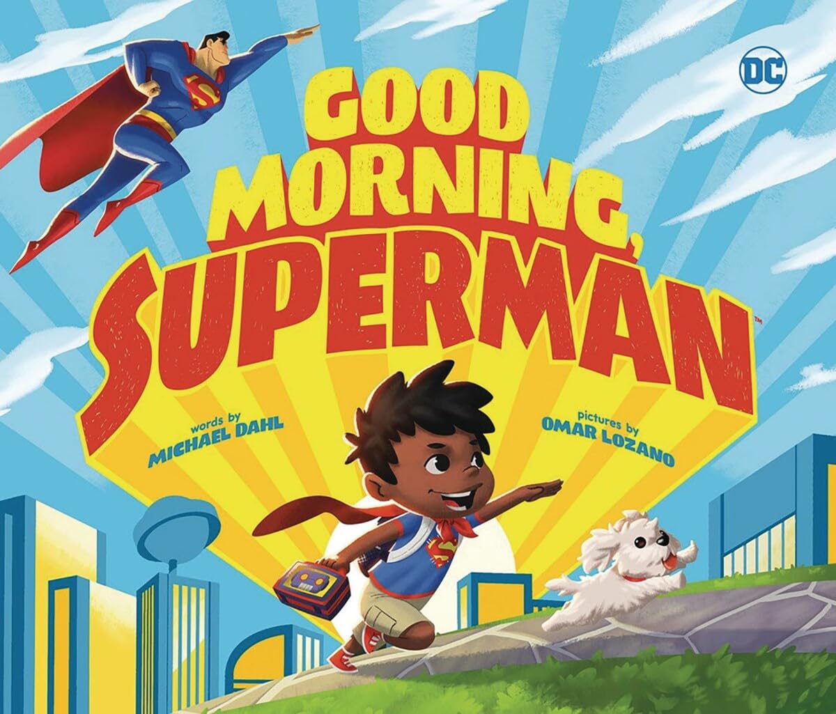 Good Morning, Superman (Capstone Young Readers)