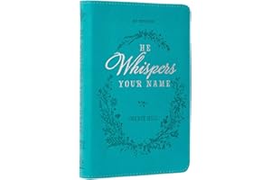 He Whispers Your Name 365 Devotions for Women - Hope and Comfort to Strengthen Your Walk of Faith - Teal Faux Leather Devotio