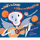 The Day of the Dead / El Dia De Los Muertos