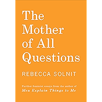 The Mother of All Questions book cover
