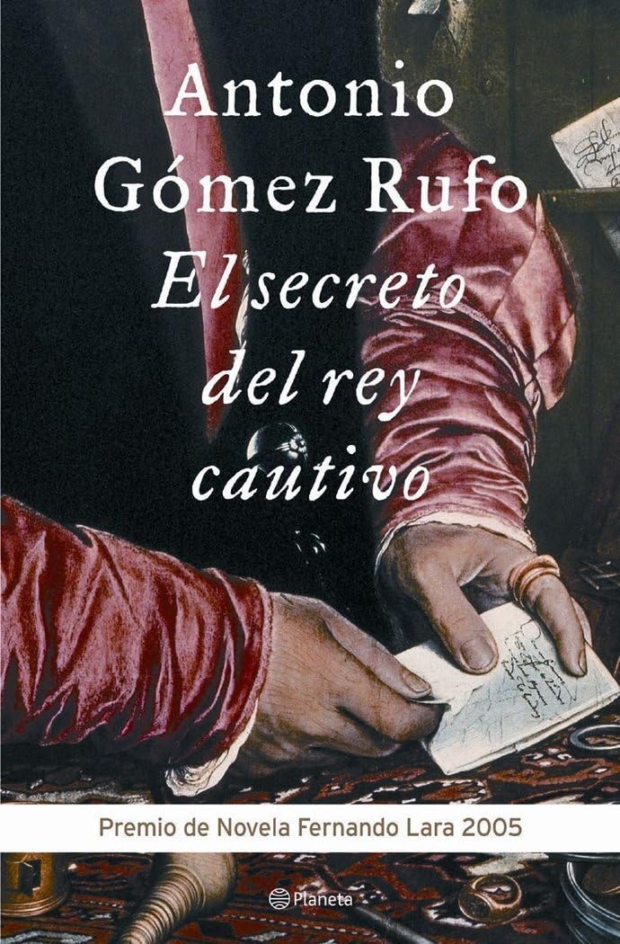 Portada de El secreto del rey cautivo: 1 (Autores Españoles e Iberoamericanos)