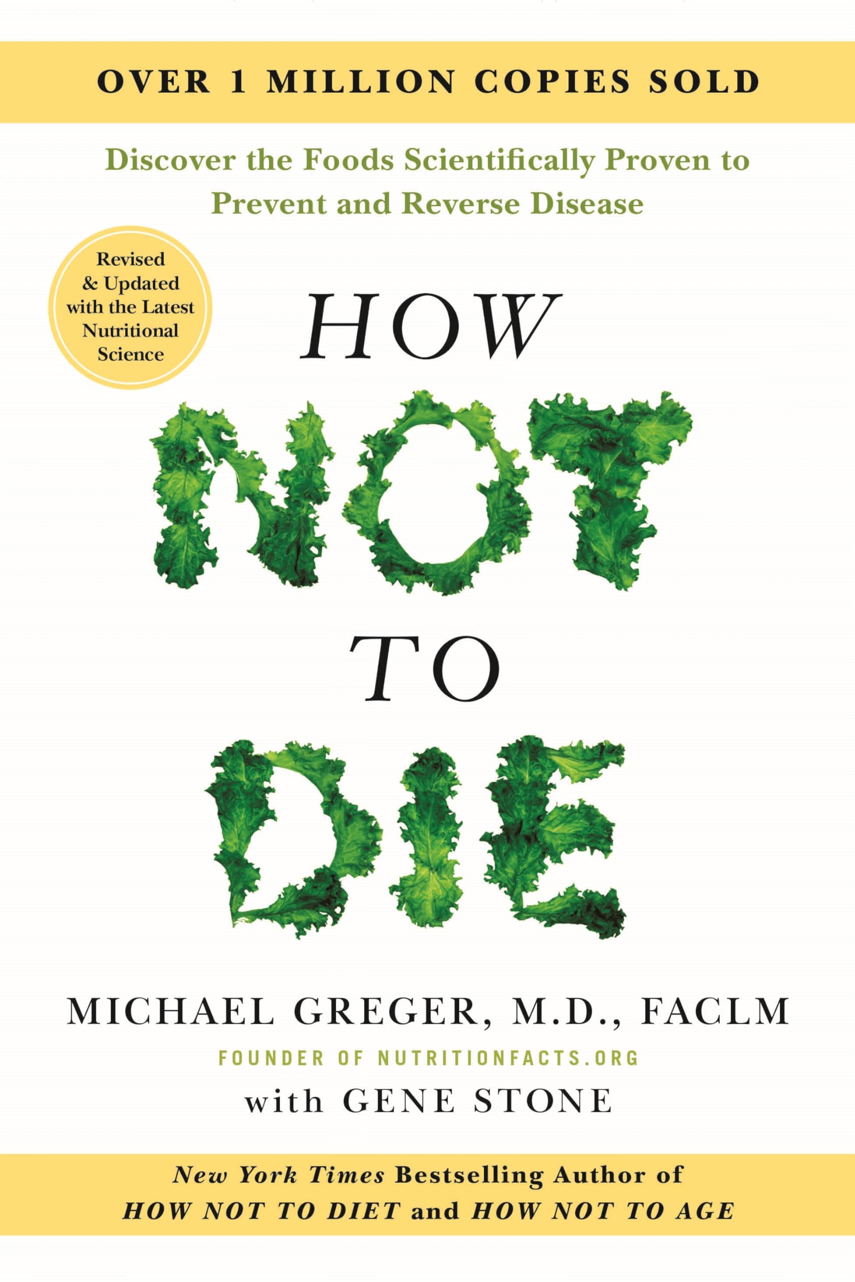 How Not to Die: Revised and Updated: Discover the Foods Scientifically Proven to Prevent and Reverse Disease Image