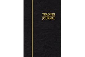 TRADING JOURNAL: Master Your Edge: Set Rules, Log Trades, Review & Reflect Weekly Performance for Stocks, Options, Futures, Crypto or Forex | 6 x 9 inches, 1500 Trades log