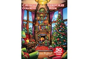 Calming Christmas Coloring Book for Adults: 50 Lovely Large Print Coloring Pages: Featuring Santa Claus, Snowman, Reindeer, a