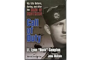 Call of Duty: My Life Before, During, and After the Band of Brothers
