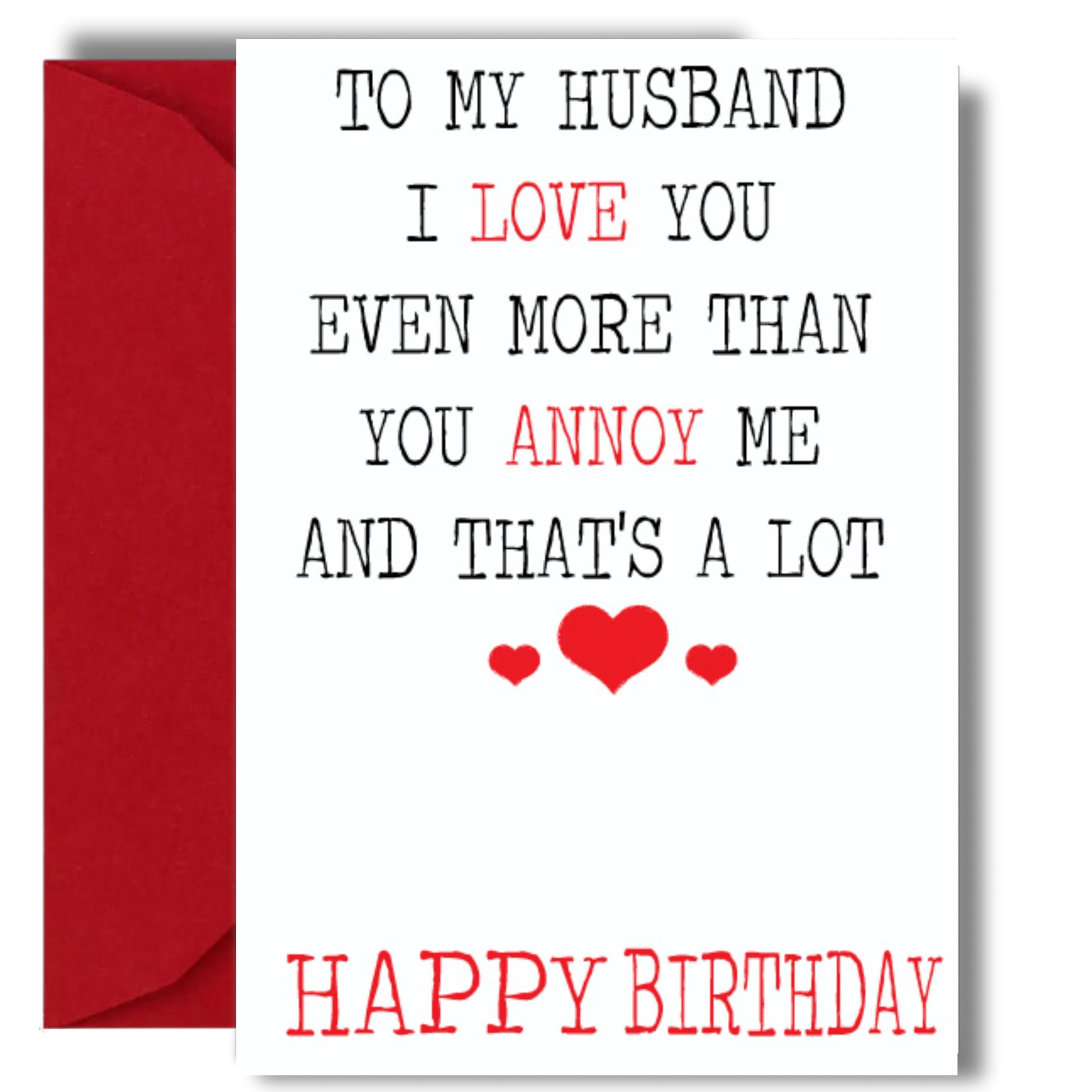 Funny Birthday Card For Husband From Wife I Love You More Than You Annoy Me C19