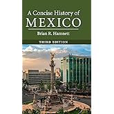 A Concise History of Mexico (Cambridge Concise Histories)