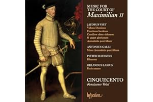 Music for the Court of Maximilian II