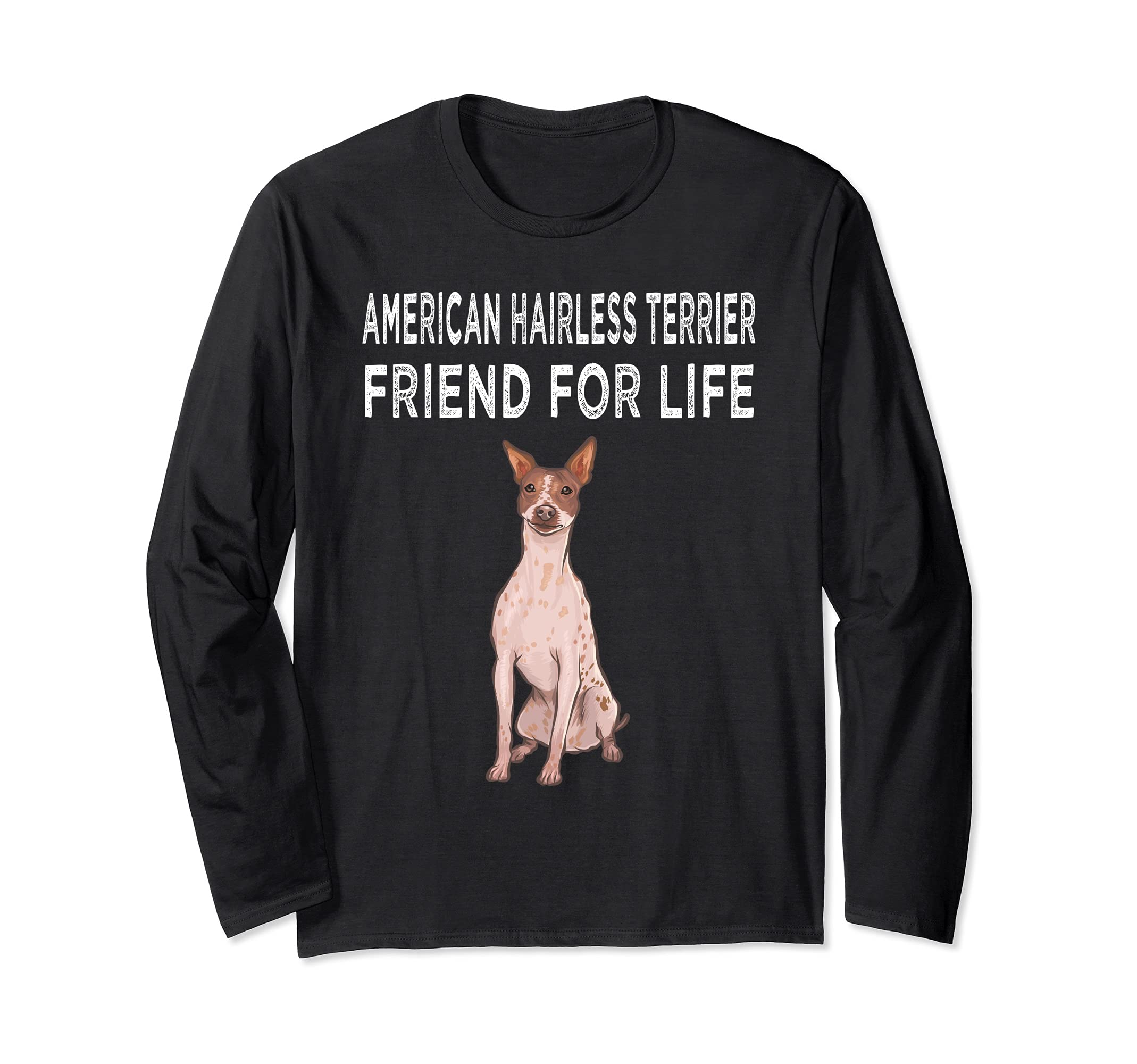 American Hairless Terrier Friend For Life Dog Friendship Long Sleeve T-Shirt