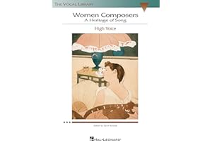 Women Composers - A Heritage of Son | Vocal Collection for High Voice | 45 Songs by 22 Women Composers | Classical Art Songs 