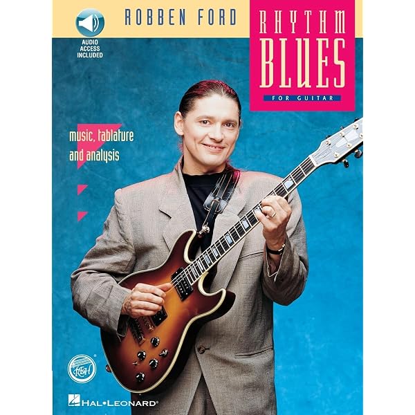 Robben Ford - The Blues and Beyond: Book & Online Audio: Ford