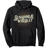 Vintage Sunshine and Whiskey Country Drinking Hoodie Pullover Hoodie
