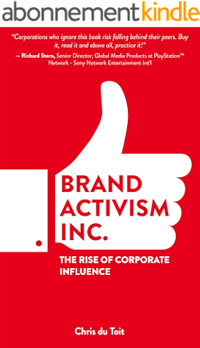 Download Brand Activism, Inc.: The rise of corporate influence (English Edition) PDF
