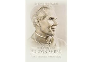 The Wisdom of Fulton Sheen: 365 Days of Inspiration