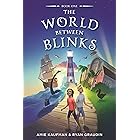 the World Between Blinks #1