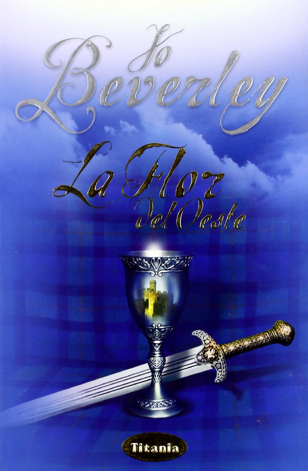 La flor del oeste (Titania romántica-histórica)