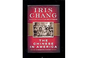 The Chinese in America: A Narrative History