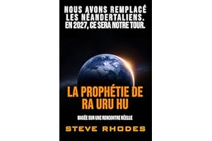 La prophétie de Ra Uru Hu (French Edition)