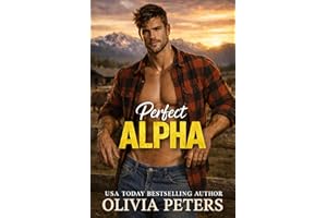 Perfect Alpha: A Best Friend's Brother Second Chance Romance (Game Changer Book 1)