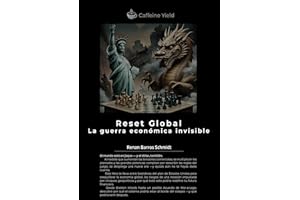 Reset Global: La guerra econ��mica invisible (Spanish Edition)