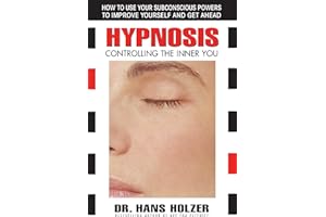 Hypnosis: Controlling the Inner You